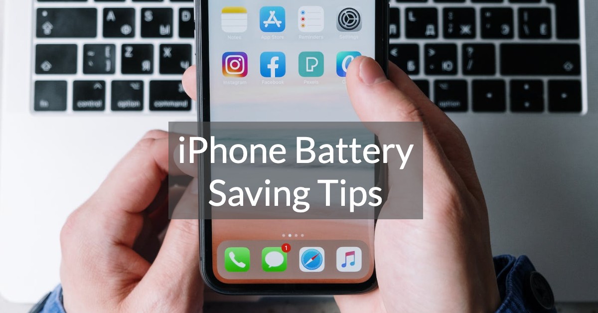 Boost Your iPhone’s Battery Life: Proven Tips and Techniques